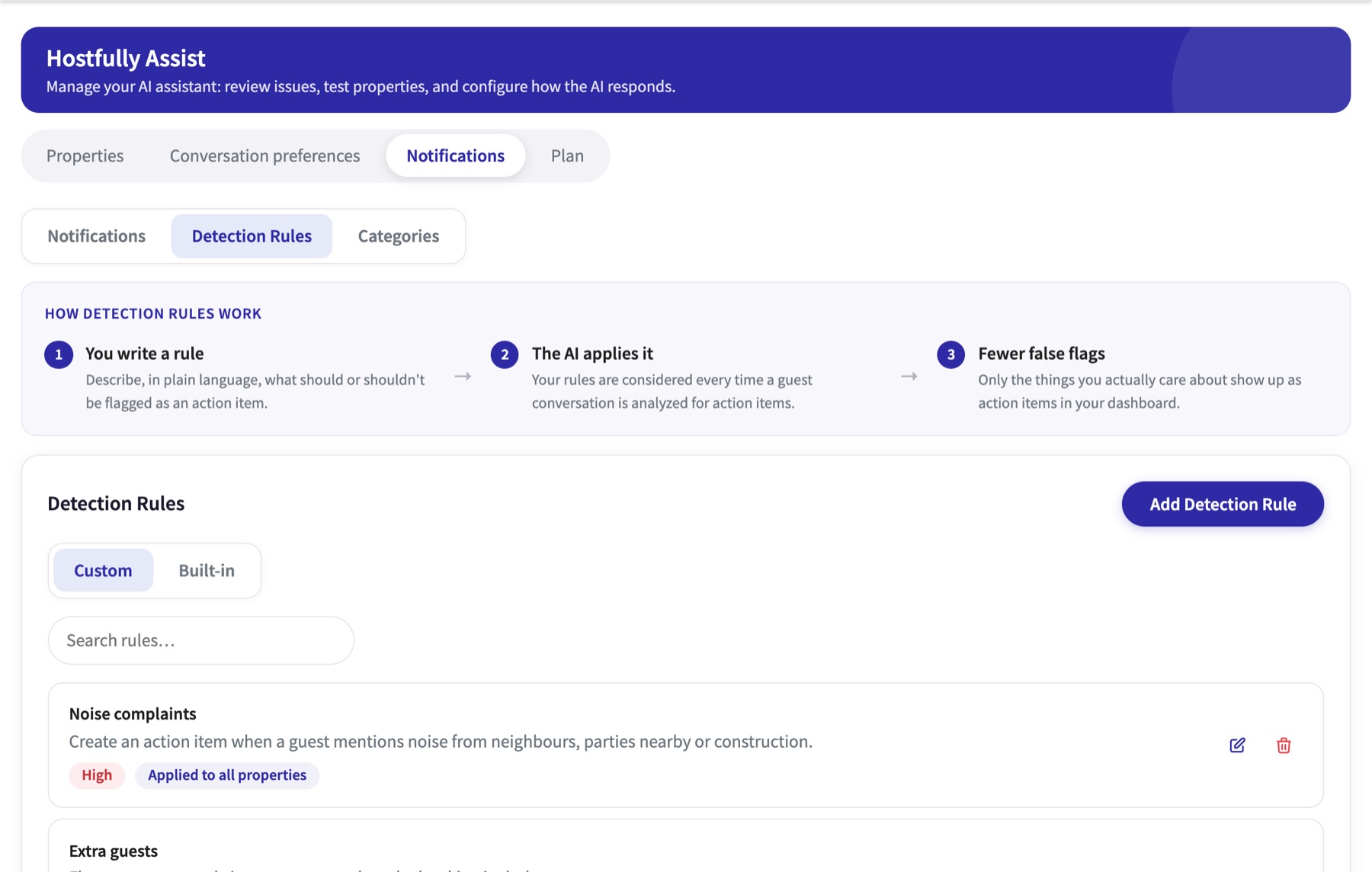 Detection Rules: custom rules with a priority and the properties they apply to